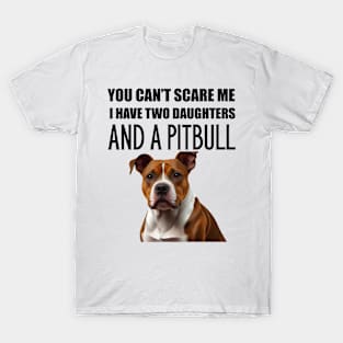 Dads With Two Daughters And A Pitbull T-Shirt